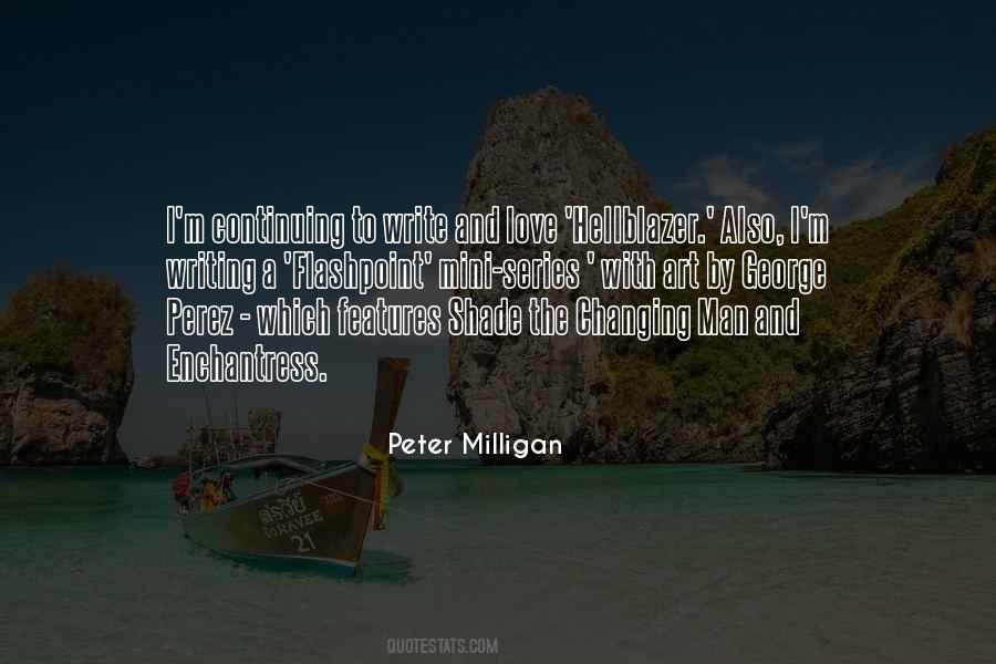 Milligan Quotes #598414