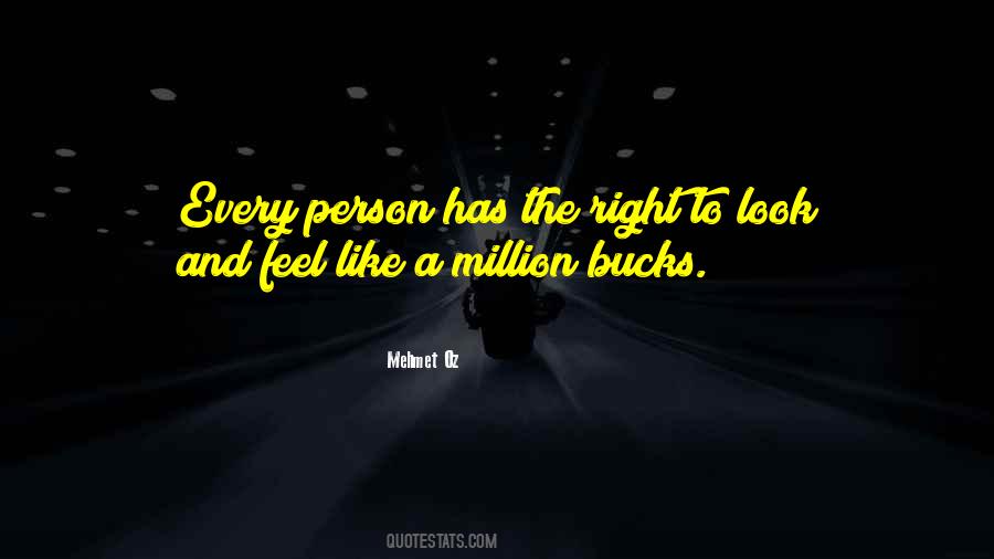 Million Bucks Quotes #13256