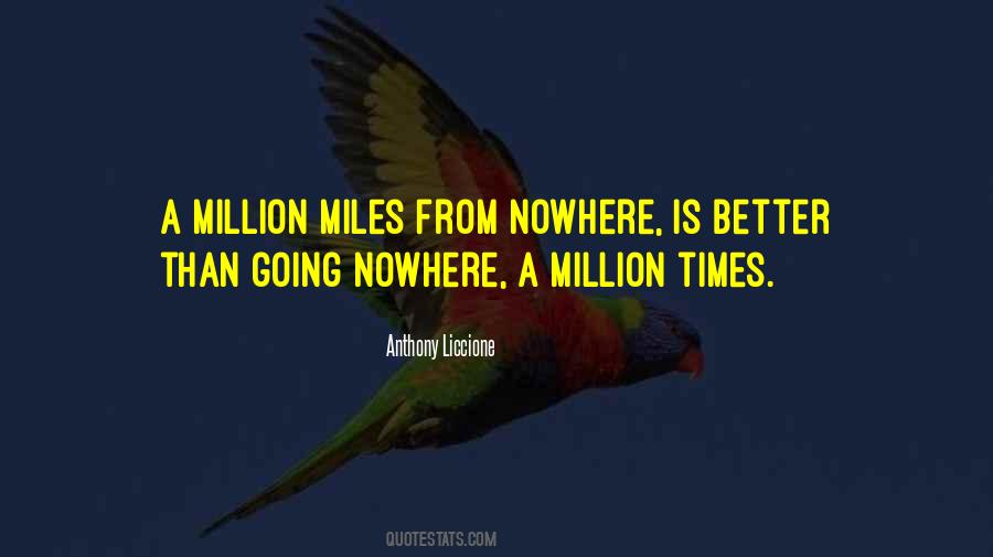 Million Miles Quotes #376959