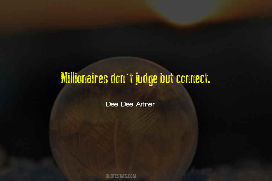 Millionaires Mind Quotes #1181301