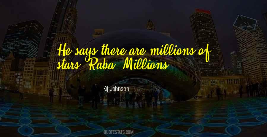 Millions Of Stars Quotes #964379