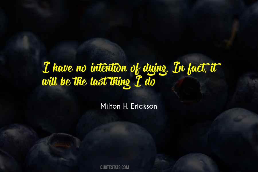 Milton Erickson Quotes #546368