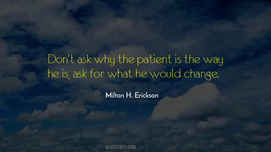 Milton Erickson Quotes #782620