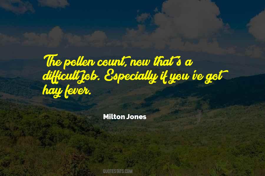 Milton's Quotes #385174