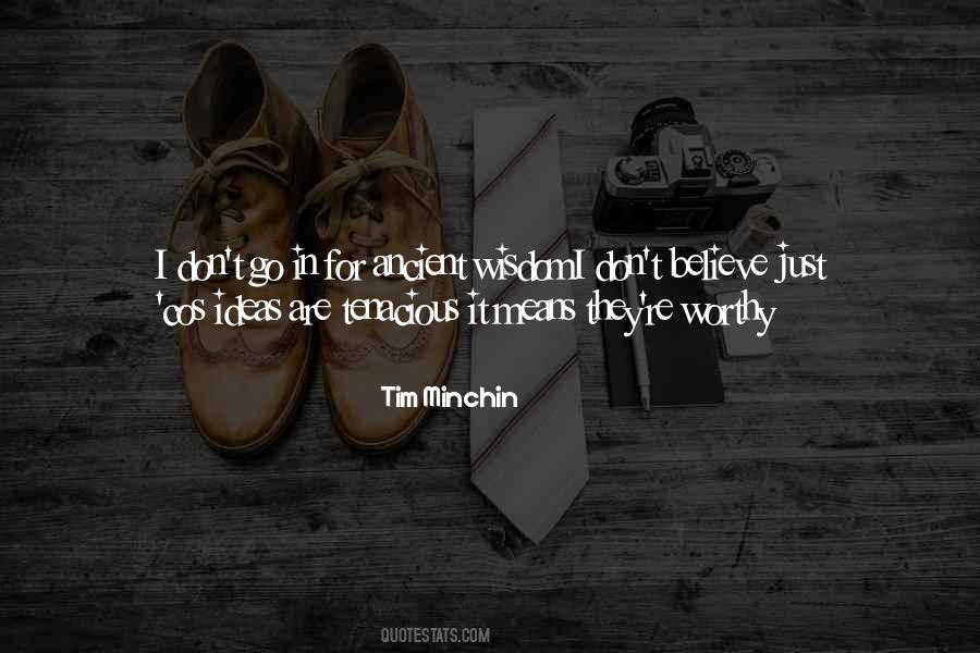 Minchin Quotes #587407