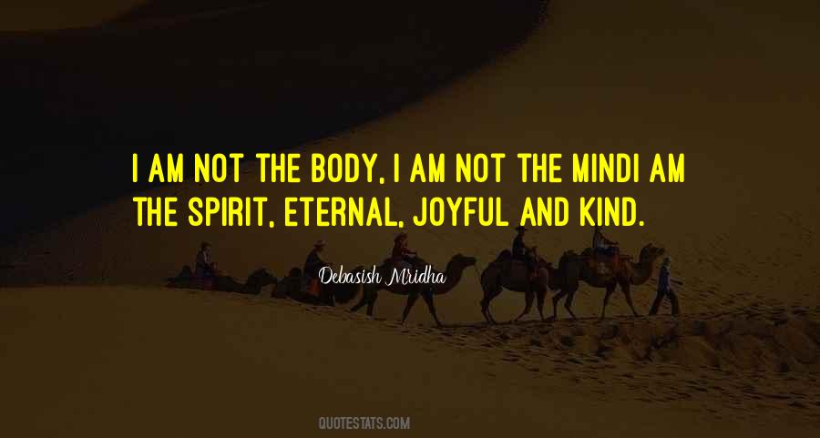 Mind And Body Philosophy Quotes #1053106