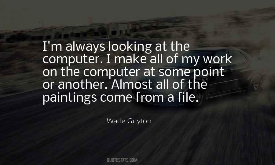 Quotes About Computer Files #395197