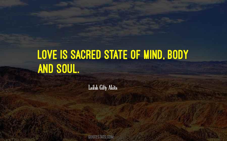 Mind Body And Soul Love Quotes #323247