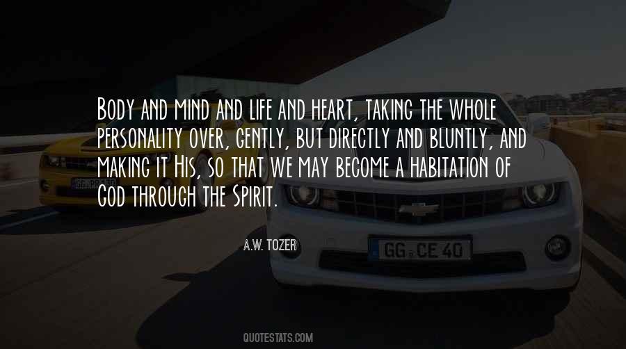 Mind Body Heart Quotes #217815