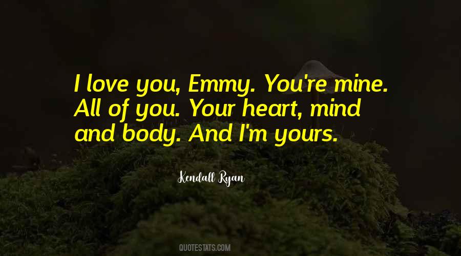 Mind Body Heart Quotes #278018