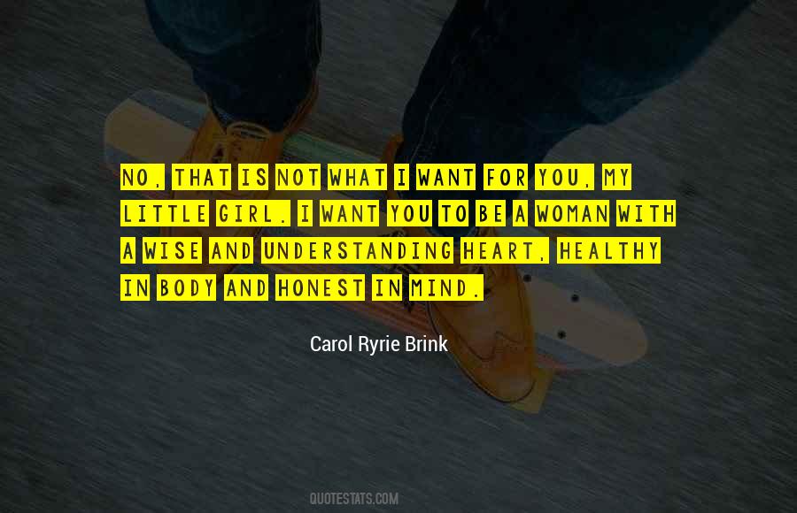 Mind Body Heart Quotes #325744