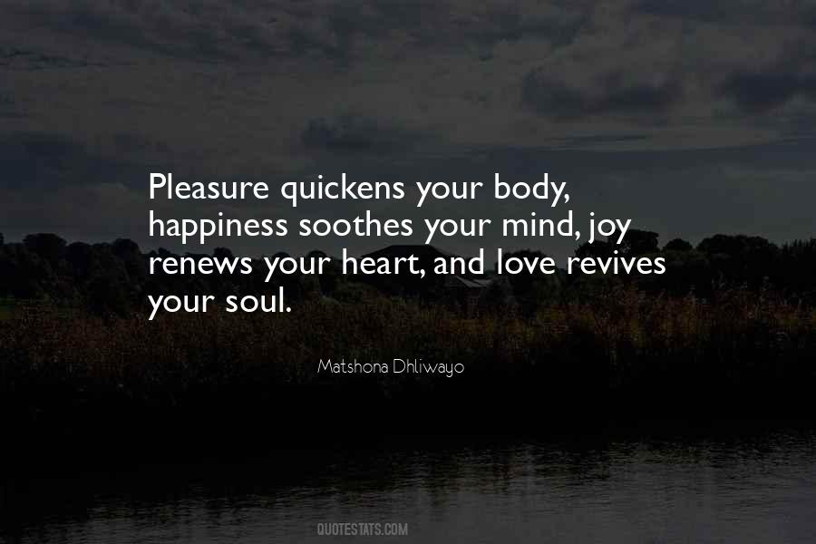 Mind Body Heart Quotes #497785