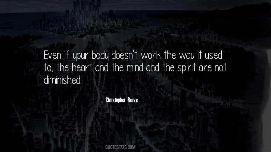 Mind Body Heart Quotes #649611
