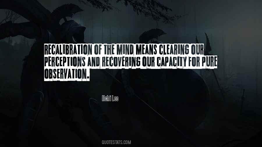 Mind Clearing Quotes #1273457