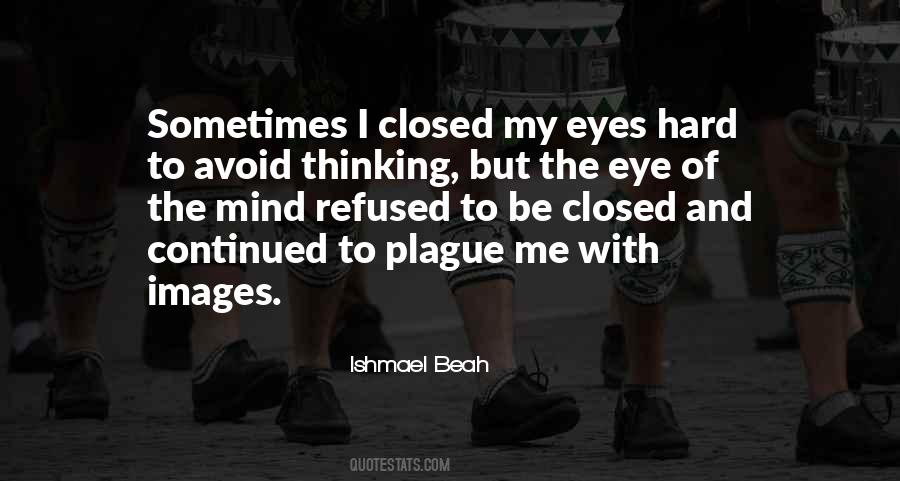 Mind Closed Quotes #897880