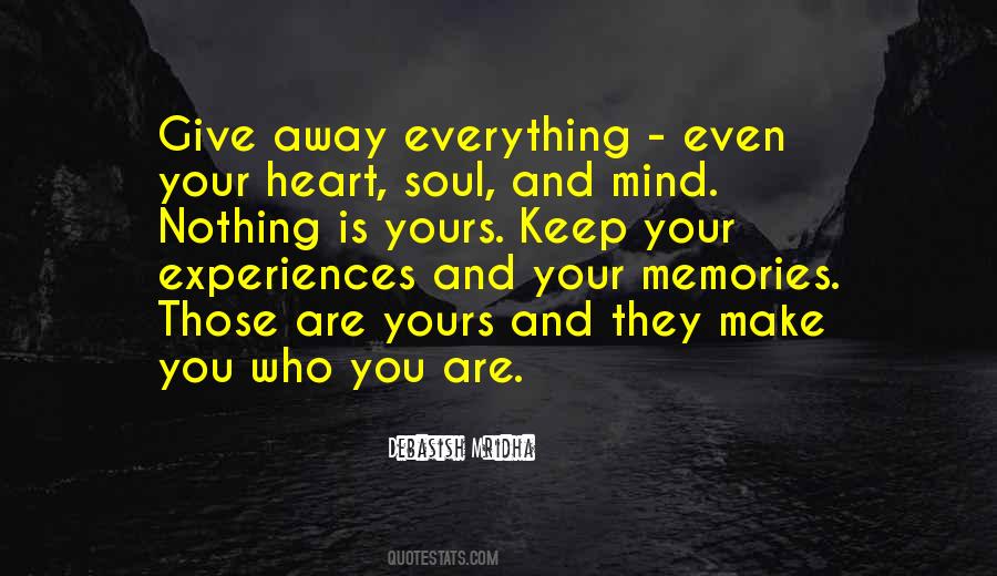 Mind Heart Soul Quotes #182038