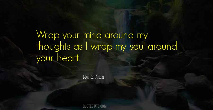 Mind Heart Soul Quotes #55816