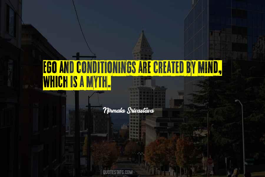 Mind Is A Myth Quotes #859278