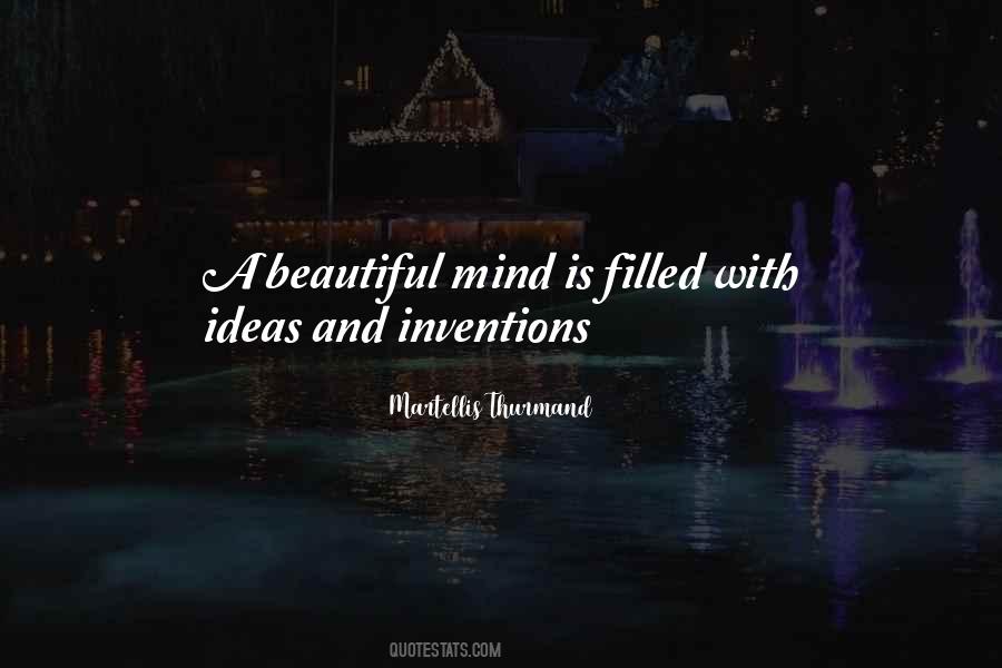 Mind Is Beautiful Quotes #1095360