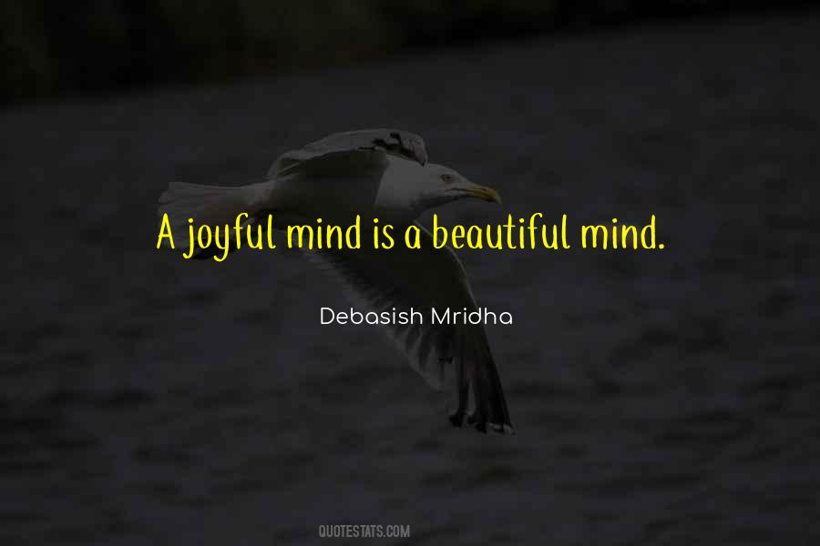 Mind Is Beautiful Quotes #747867