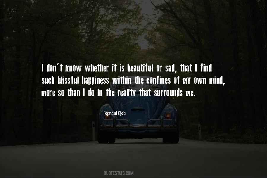 Mind Is Beautiful Quotes #796006