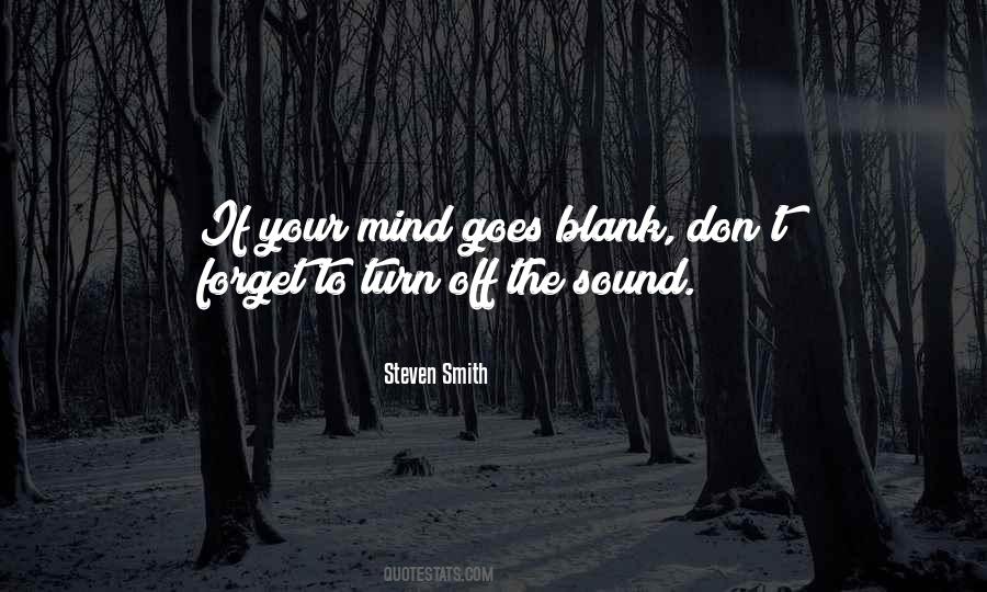 Mind Is Blank Quotes #570963