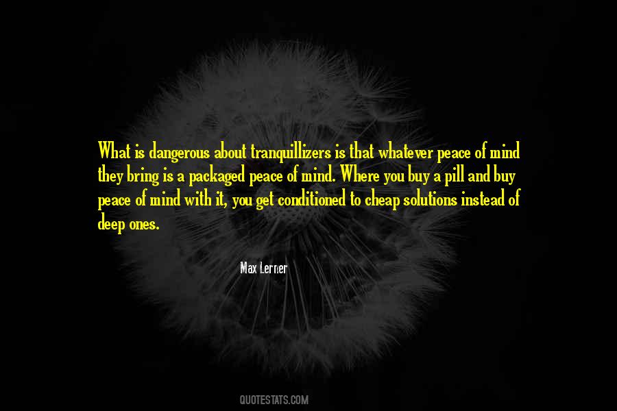 Mind Is Dangerous Quotes #113701