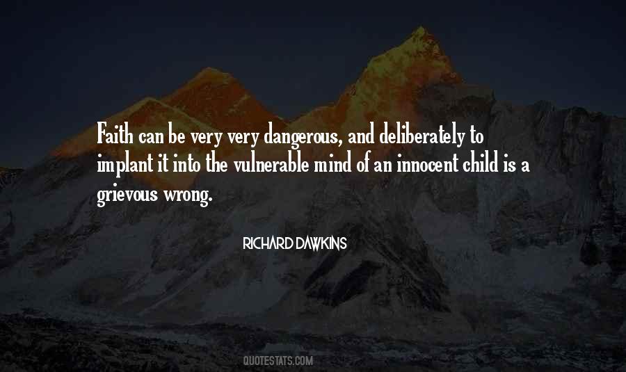 Mind Is Dangerous Quotes #1213898