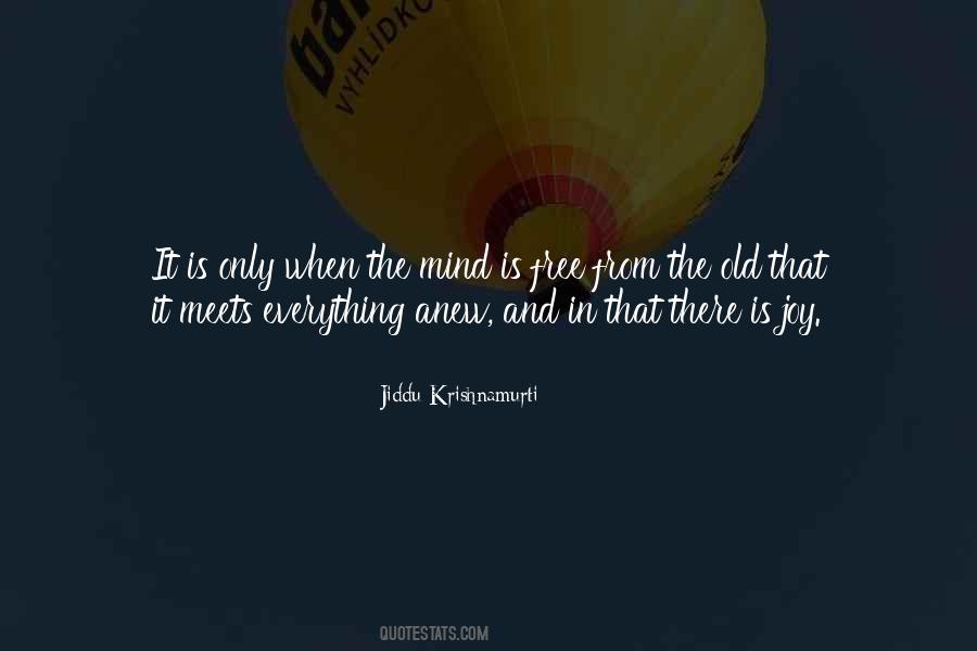 Mind Is Free Quotes #1078174