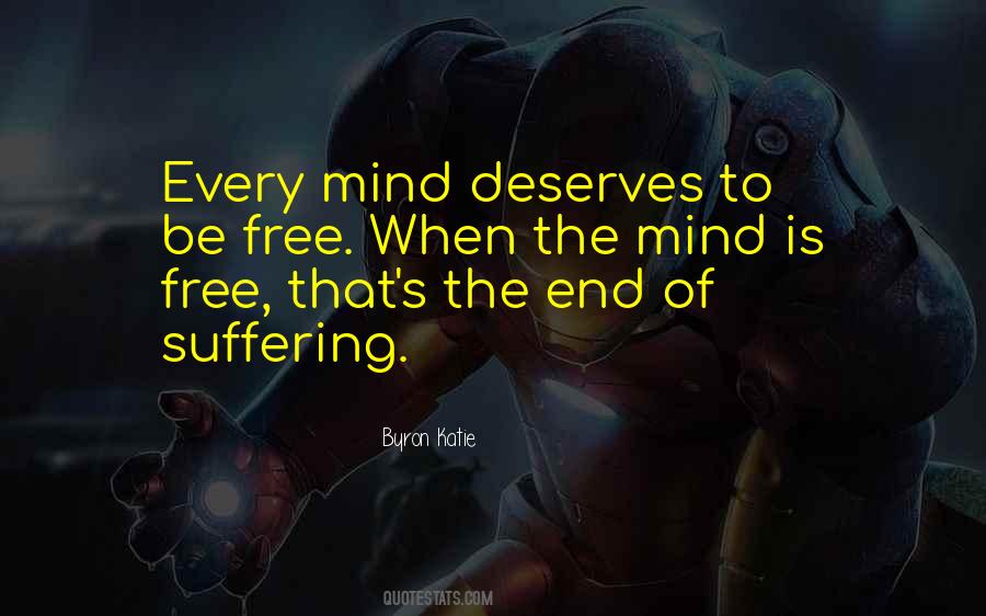 Mind Is Free Quotes #544059