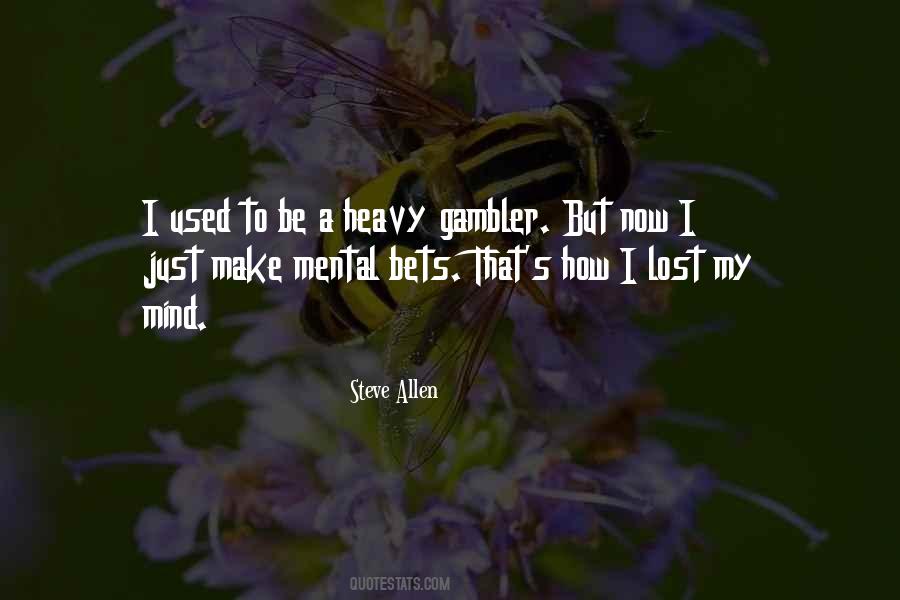Mind Is Heavy Quotes #1763563