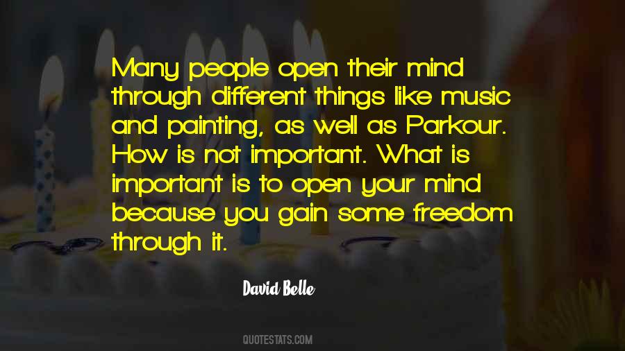 Mind Is Open Quotes #148436