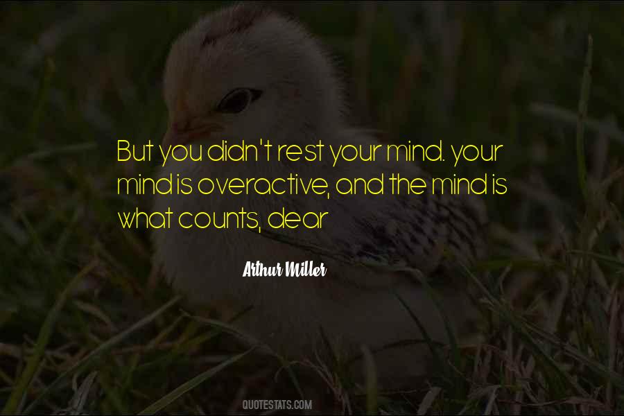 Mind Is Quotes #1786324