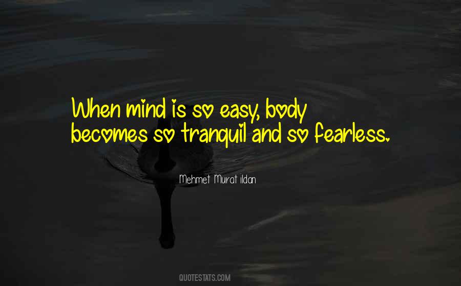 Mind Is Quotes #1802238