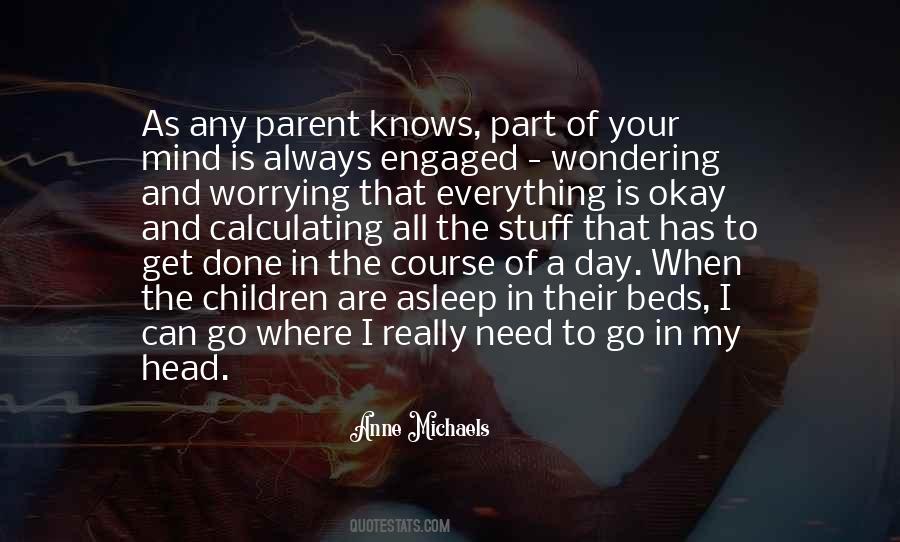 Mind Is Quotes #1815365