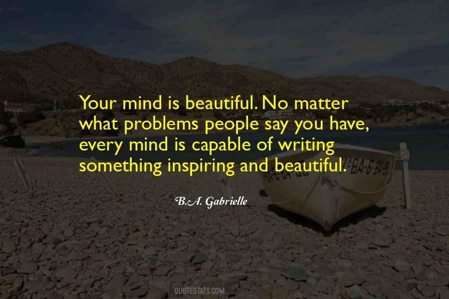 Mind Is Quotes #1863188