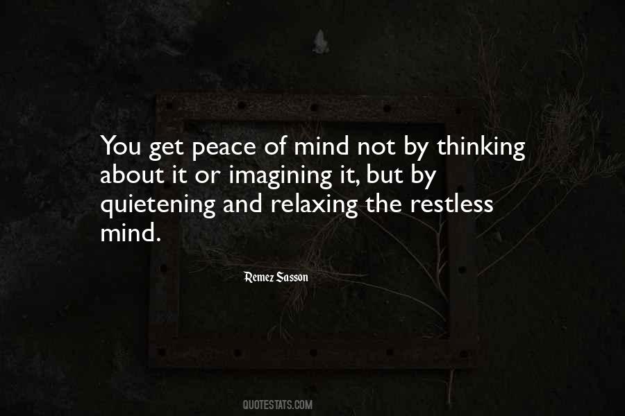 Mind Is Restless Quotes #1773836