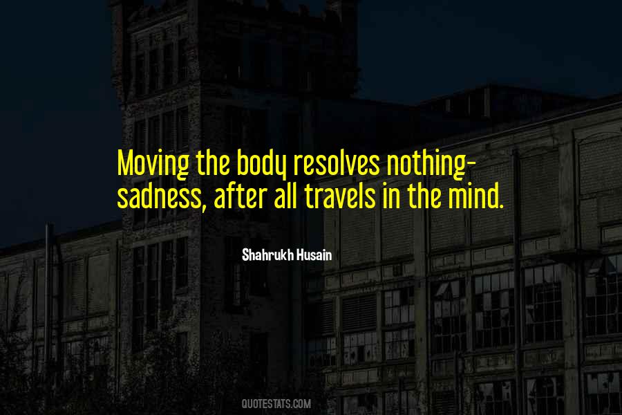 Mind Is Restless Quotes #177465