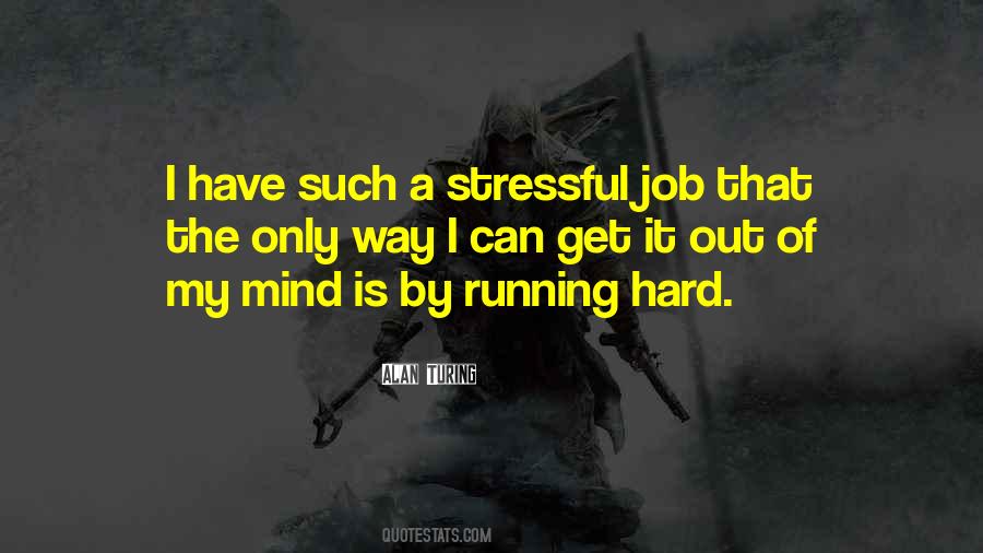 Mind Is Running Quotes #1785148