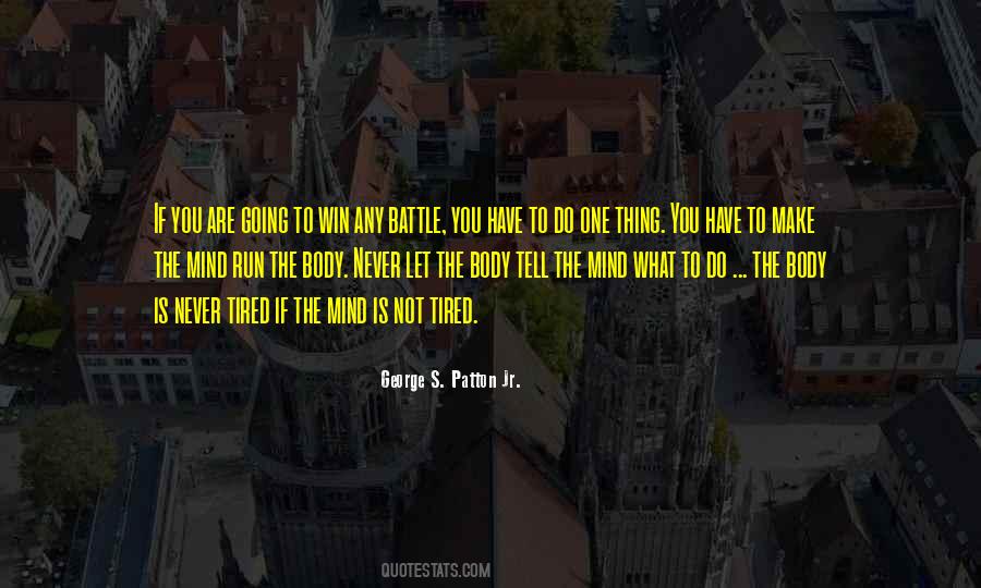 Mind Is Tired Quotes #119868