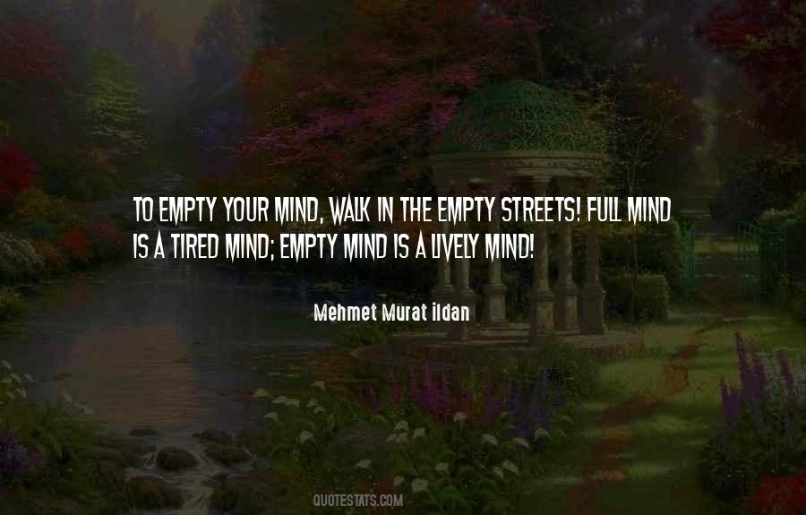 Mind Is Tired Quotes #1428091