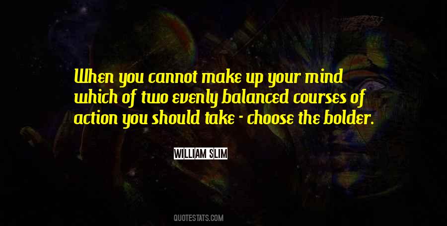 Mind Make Up Quotes #170033