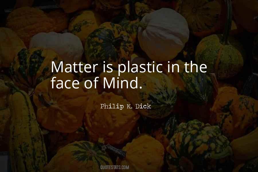 Mind Matter Quotes #71837