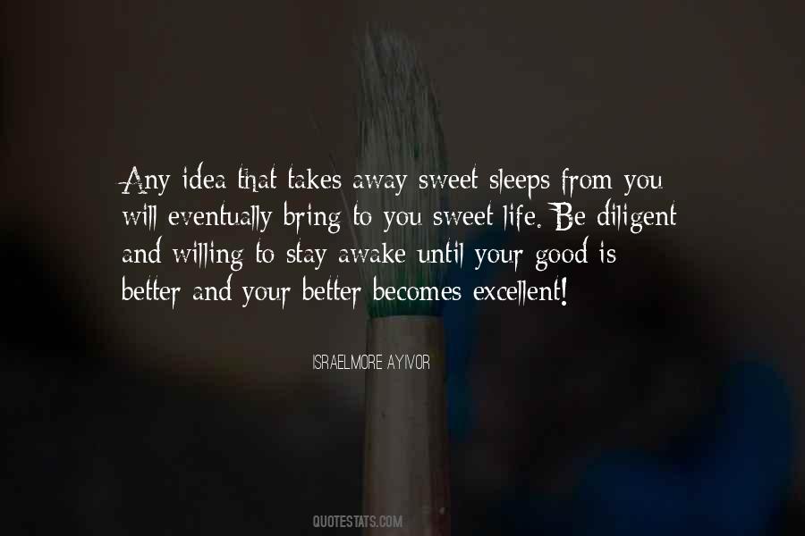 Mind Never Sleeps Quotes #933241
