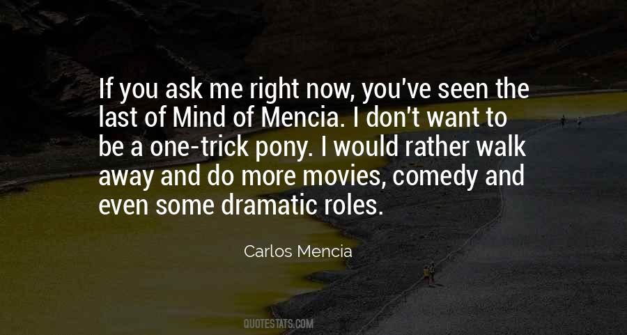 Mind Of Mencia Quotes #1188655