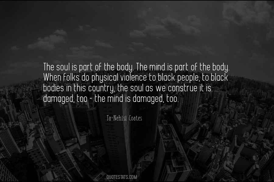 Mind Of The Soul Quotes #243985