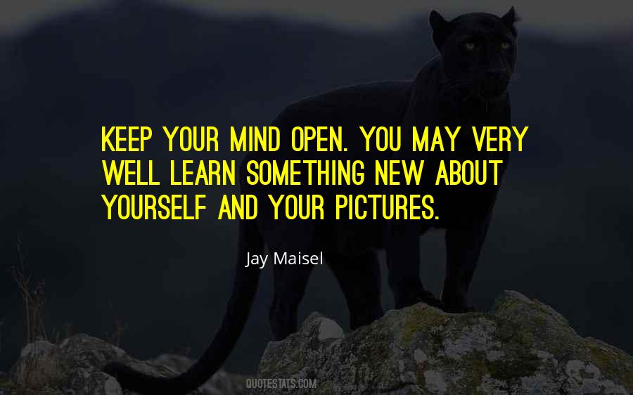 Mind Open Quotes #1167657