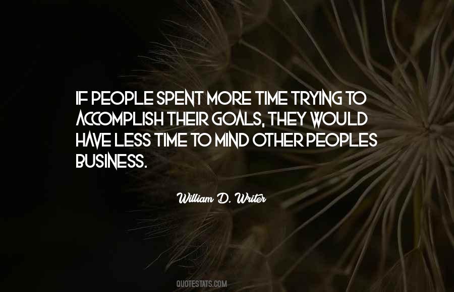 Mind Other People's Business Quotes #154222