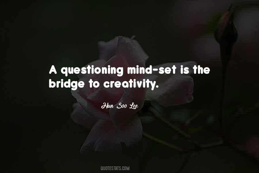 Mind Questioning Quotes #1549721