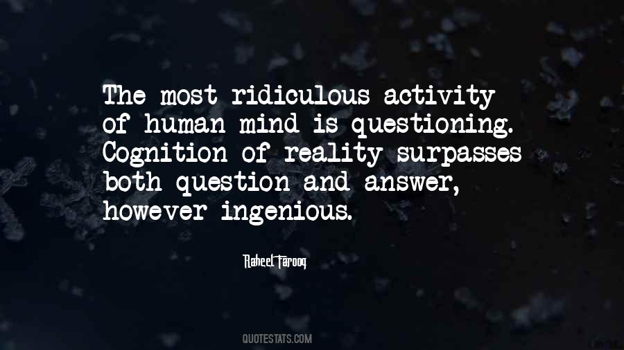 Mind Questioning Quotes #686473